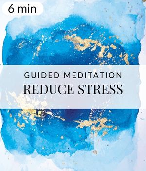 Reduce Stress Guided Meditation Post