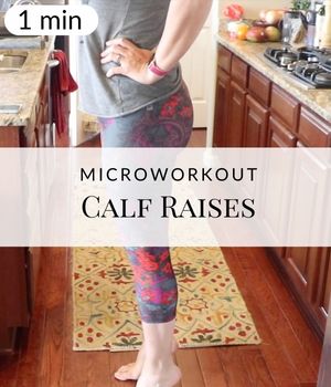 Calf Raises Microworkout