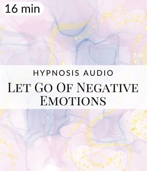 Letting Go of Negative Emotions Hypnosis Post