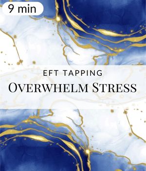 EFT for Overwhelm Stress Post