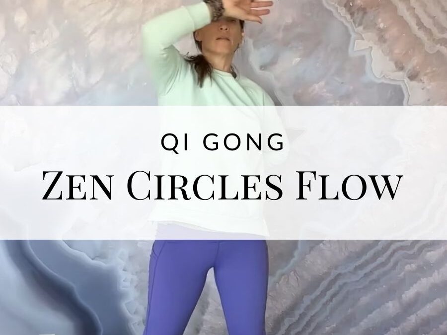 12-min Qi Gong with Zen Circles (Post)