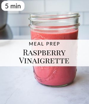 Raspberry Vinaigrette Meal Prep