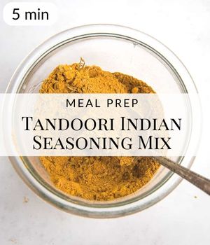 Tandoori Indian-Inspired Seasoning Mix Meal Prep