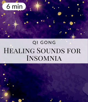 Healing Sounds for Insomnia (Qi Gong)