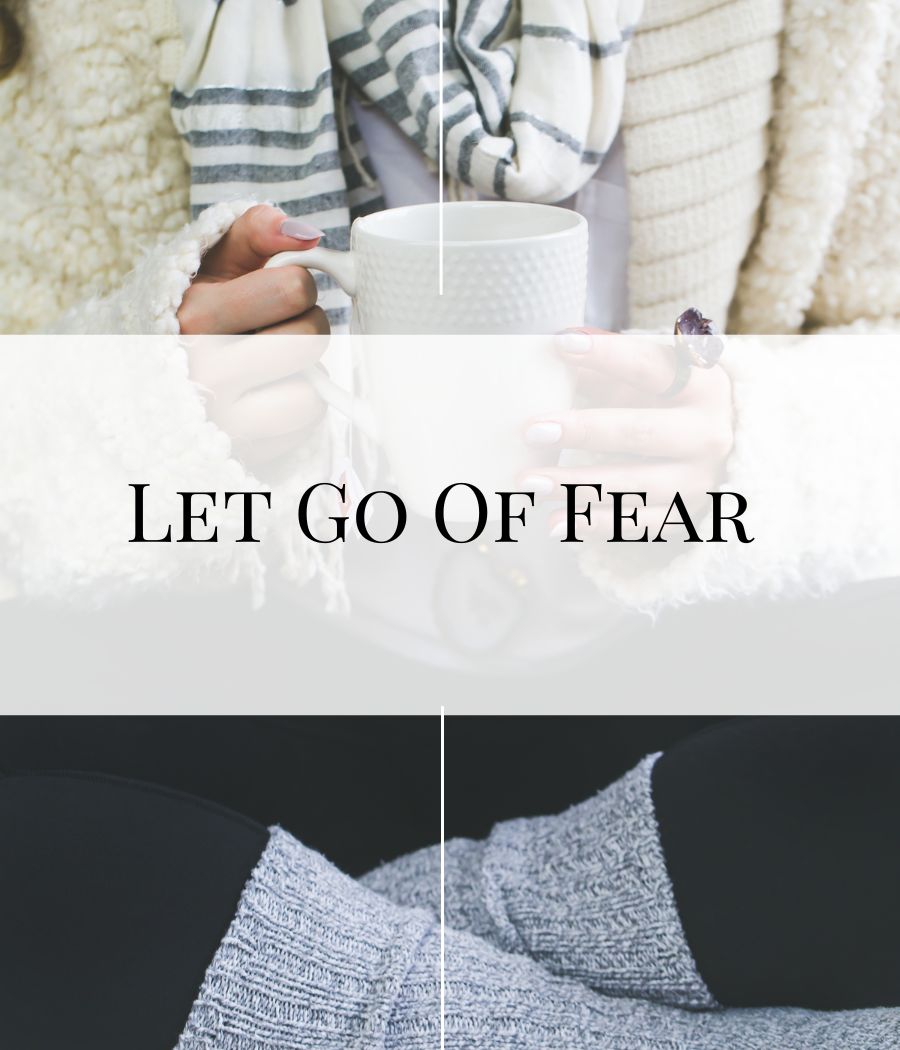 let go of fear