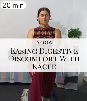 Yoga for Easing Digestive Discomfort