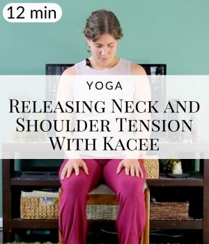 Yoga for Releasing Neck and Shoulder Tension